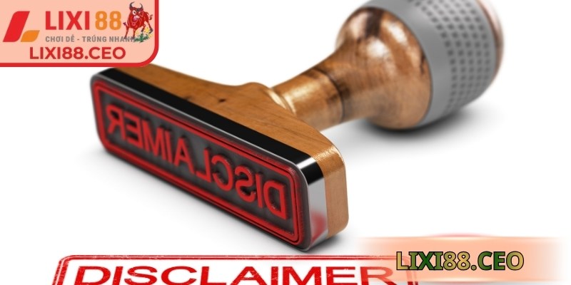 Miễn Trừ Trách Nhiệm 1 Hướng dẫn rõ ràng, xác định giới hạn và quyền lợi